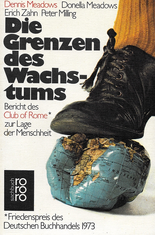 Bereits 1972 veröffentlichte der Club of Rome den ersten Bericht zur Lage der Welt: „Die Grenzen des Wachstums“.