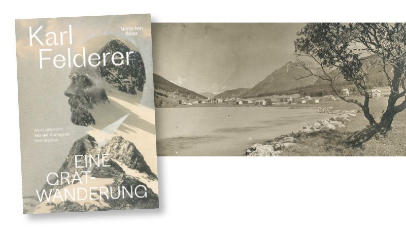 Karl Felderer. Eine Gratwanderung; Autoren: Alex Lamprecht, Manuel Maringgele, Ivan Stecher; 456 Seiten; oben: St. Valentin auf der Haide, Alpenverein Südtirol (AVS NL 1.19.141)